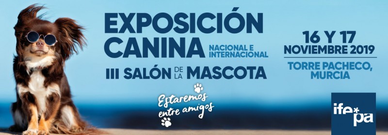 <span style='color:#780948'>ARCHIVED</span> - 16th and 17th November, annual dog show at IFEPA in Torre Pacheco