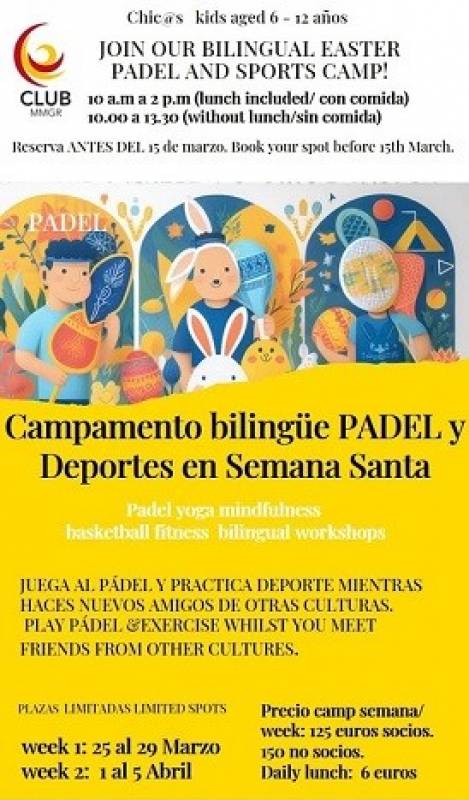 March 25 to 29 and April 1 to 5 Bilingual Easter Padel and Sports Camp at Club MMGR, Mar Menor Golf Resort